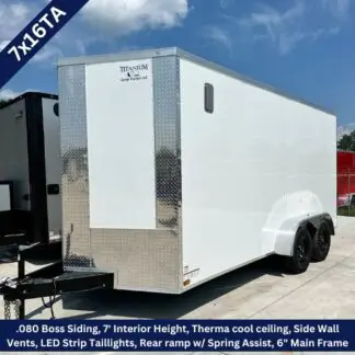White enclosed cargo trailer with diamond-plate front, dual axles, and black wheels; brand label 'Titanium Cargo Trailers LLC' visible and a blue '7X16TA' tag in the corner.